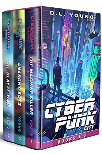 Cyberpunk City: Box Set (Books 1-3)