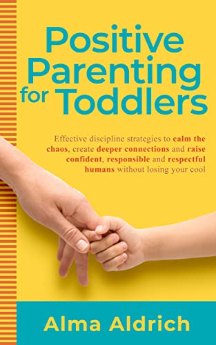 Positive parenting for toddlers