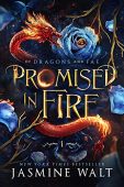 Promised in Fire Jasmine Walt