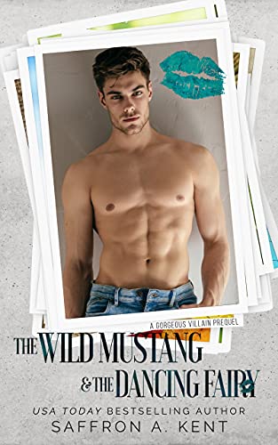 The Wild Mustang & The Dancing Fairy: A St. Mary's Rebels Novella