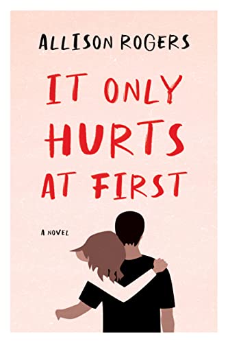 It Only Hurts at Allison Rogers