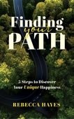 Finding Your Path 5 Rebecca Hayes