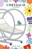 Chrysalis A Memoir Anna K. Abbi
