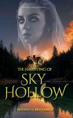 Haunting of Sky Hollow Antoinette McCormick