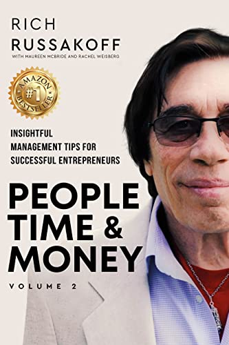 People Time & Money Volume 2: Insightful Management Tips for Successful Entrepreneurs