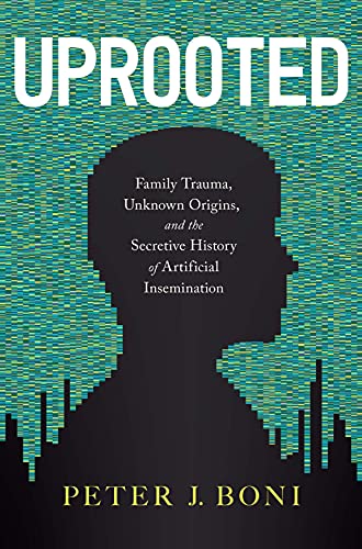 Uprooted - Family Trauma  Peter J. Boni