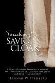 Touching Savior's Cloak A Hannah Wittenberg