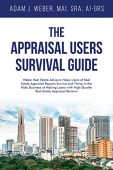 Appraisal Users’ Survival Guide Adam Weber