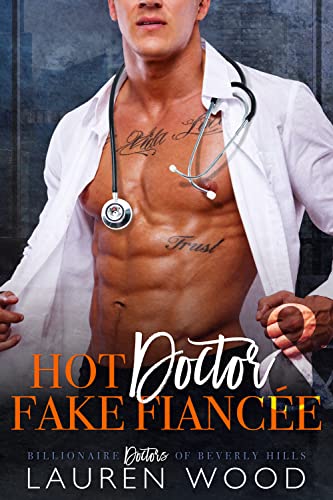 Hot Doctor & Fake Fiancée