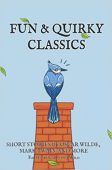 Fun&Quirky Classics Short Stories Carolyn Wild