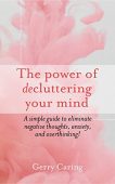 Power of Decluttering Your Gerry Caring