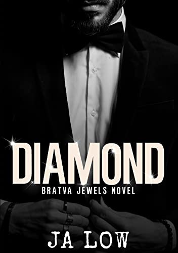 Diamond (Bratva Jewels Book JA Low