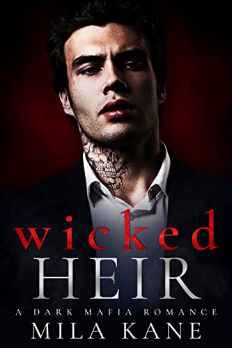 Wicked Heir Mila Kane