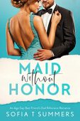 Maid without Honor An Sofia T Summers