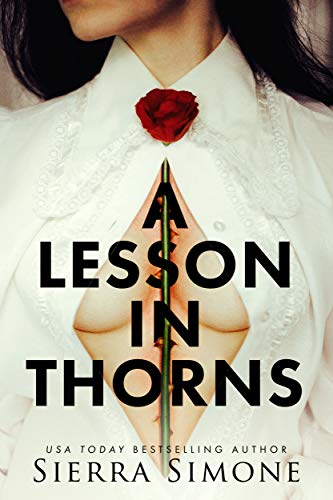 A Lesson in Thorns Sierra Simone