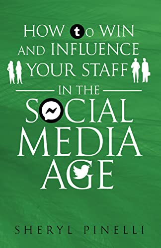 How to Win and Influence Your Staff in the Social Media Age