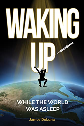 Waking Up: While The World Was Asleep