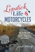 Lipstick Life&Motorcycles One Woman's Jack Monig