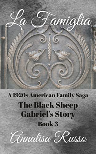 La Famiglia: The Black Sheep: Gabriel's Story