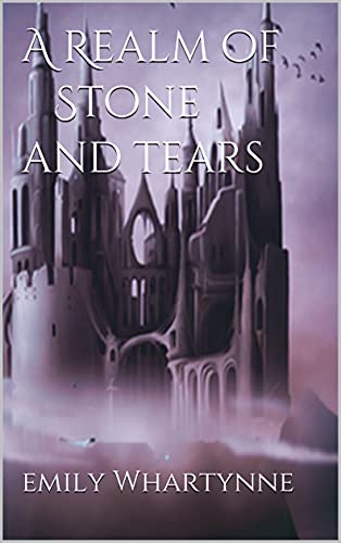 A realm of stone and tears
