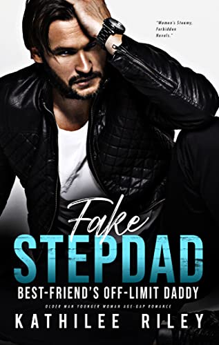 Fake Stepdad: Best-Friend’s Daddy