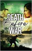 Death Before War Brent Filson