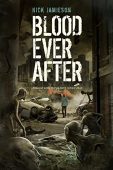 Blood Ever After Nick Jamieson