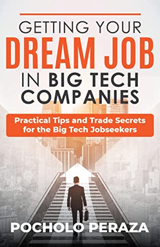 Getting Your Dream Job in Big Tech Companies
