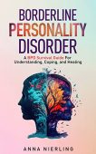 Borderline Personality Disorder - Anna Nierling