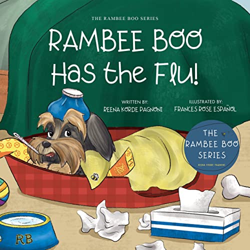 RAMBEE BOO HAS THE FLU!