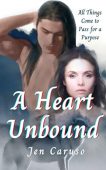 A Heart Unbound Jen Caruso