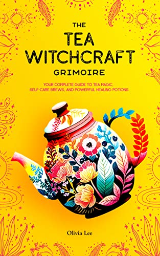 The Tea Witchcraft Grimoire