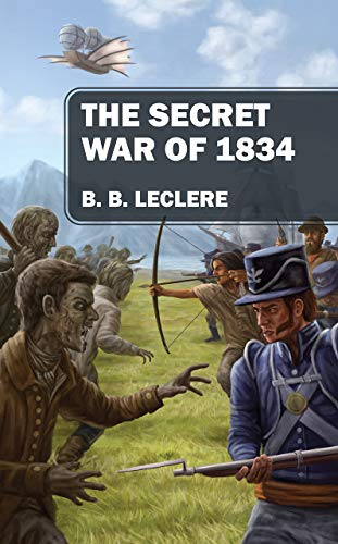 The Secret War of 1834