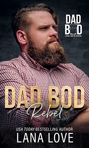 Dad Bod Rebel