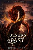 Embers of the Past Lucille J Knight