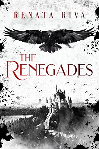 The Renegades (Tale of the White Queen Book 1)