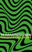 REIMAGINING BEN PANAYOTIS CACOYANNIS