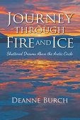Journey Through Fire and Deanne Burch