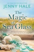Magic of Sea Glass Jenny  Hale