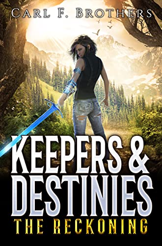Keepers & Destinies: The Reckoning