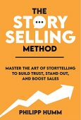 StorySelling Method Philipp Humm