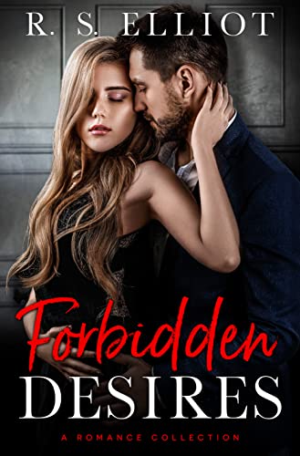Forbidden Desires: A Contemporary Romance Box Set