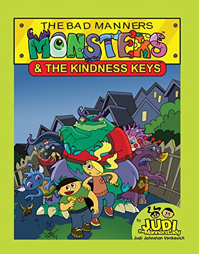 The Bad Manners Monsters & The Kindness Keys
