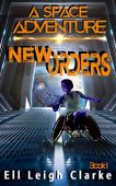 New Orders (A Space Ell Leigh Clarke