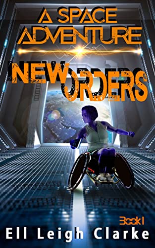 New Orders (A Space Adventure Book 1)