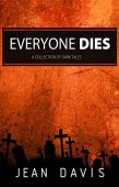 Everyone Dies Jean Davis