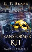 Transformer Kit S. T. Blake