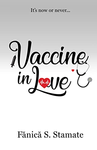 Vaccine In Love: It's Now Or Never