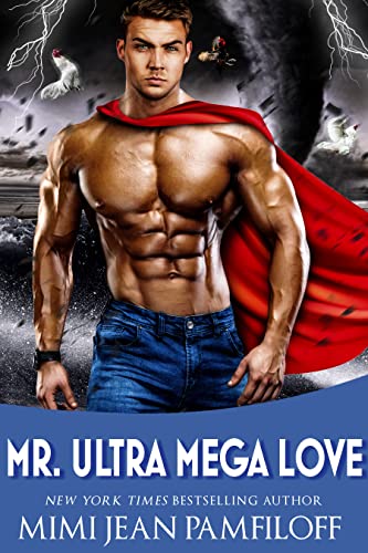 Mr Ultra Mega Love Mimi Jean  Pamfiloff