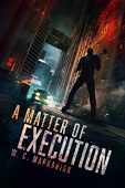 A Matter of Execution W. C. Markarian